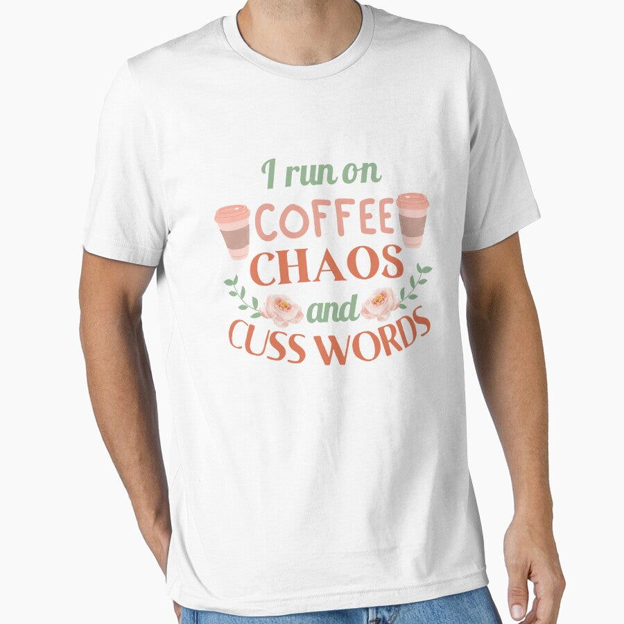 Funny I Run on Coffee, Chaos, and Cuss Words | Funny Coffee Quote by MiaDelelai