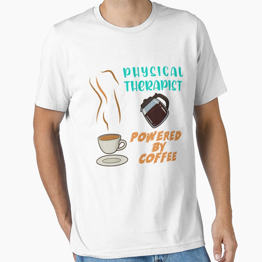 Physical Therapist Powered by Coffee by GrumpyFella