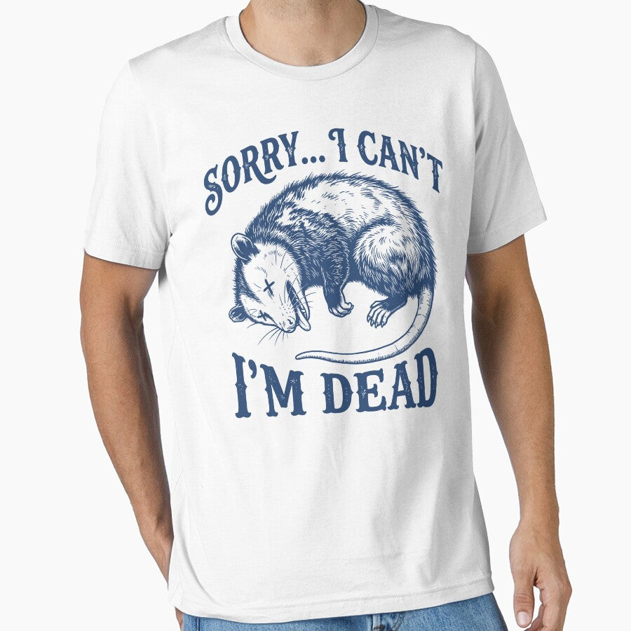 Sorry I Can't I'm Dead Sarcastic Possum Retro by Y-Vibes
