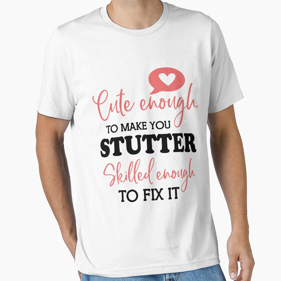 SLP Cute Enough To Make You Stutter Speech Language Pathologist Gifts For Women Men, Speech Pathology Week Appreciation Gifts For Speech Therapist, SLPA by medroc