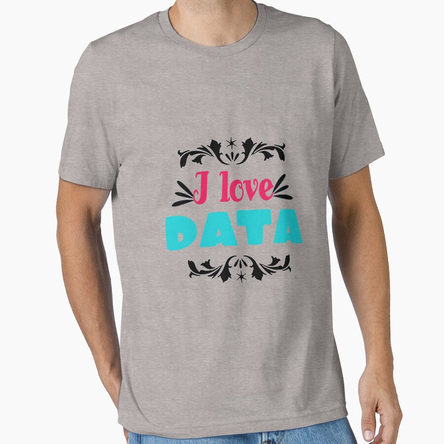 Funny science quotes I love data, gift idea for lovers science and technology by Mac Store
