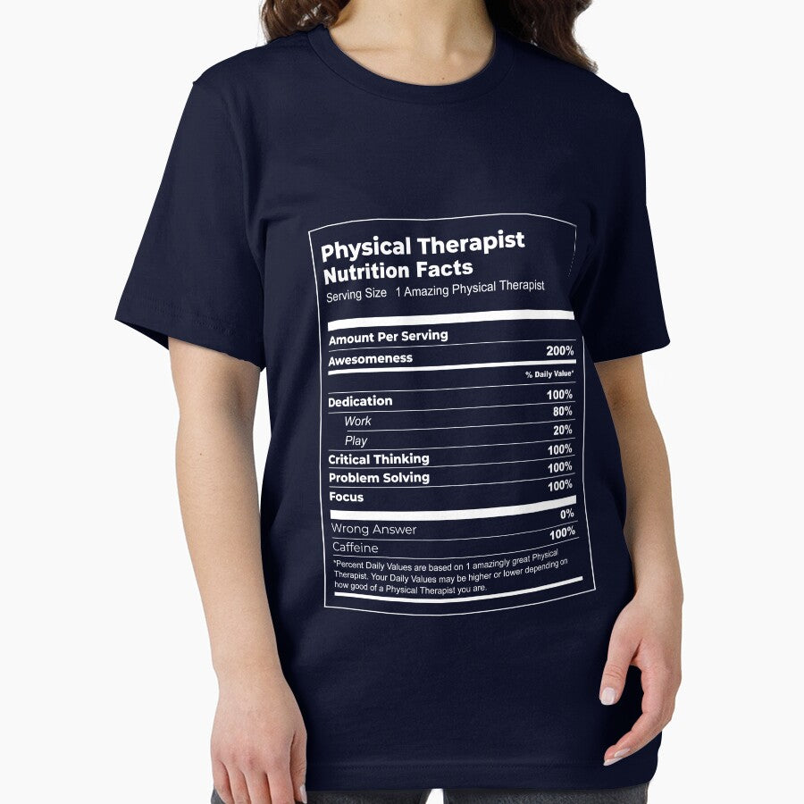 Funny Physical Therapist T-shirt (Nutrition Facts Parody Meme) by funnyclan