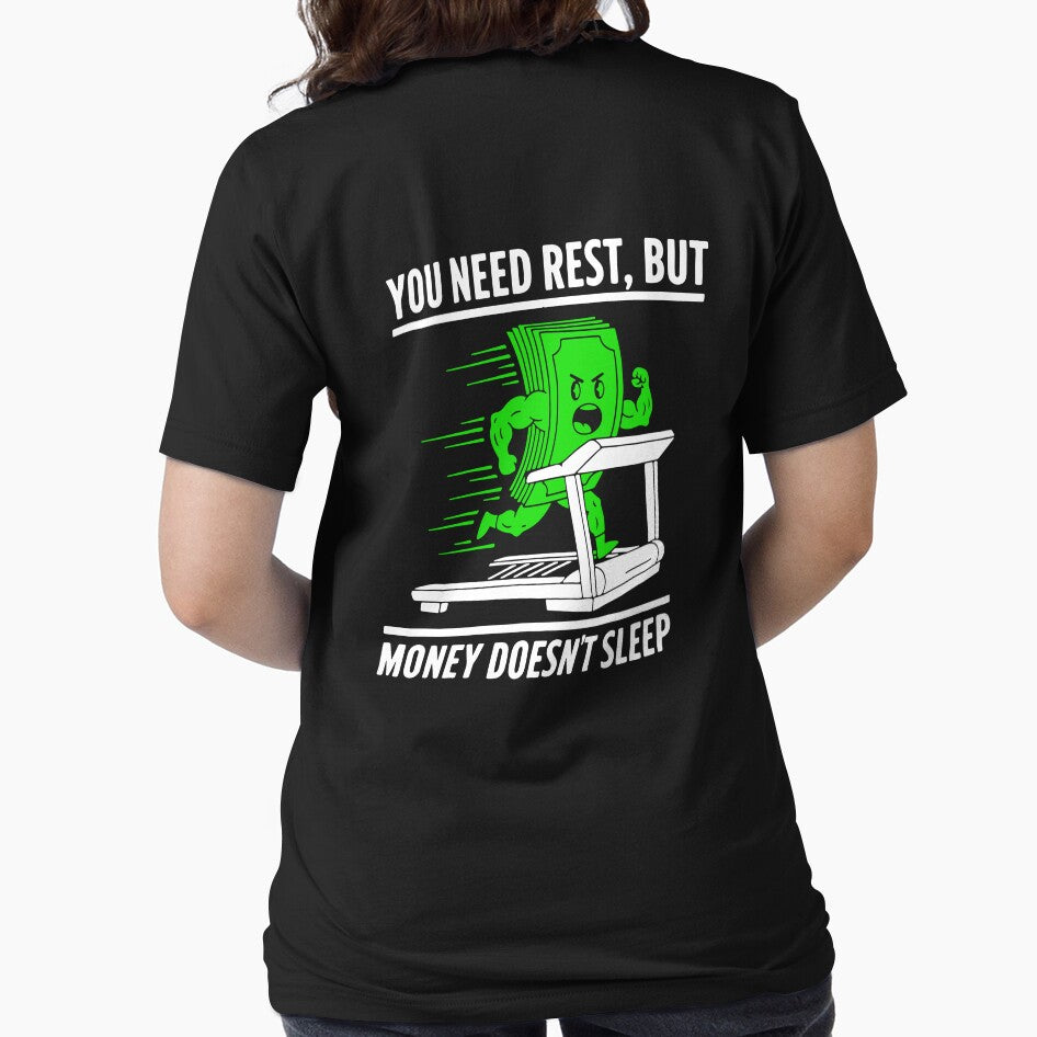 You Need Rest, But Money Doesn't Sleep - Hustle Grind Motivation Design by AI-Innovators