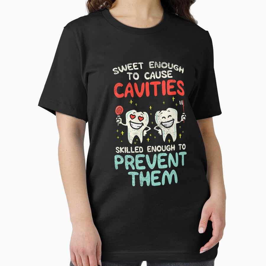 Sweet Enough To Cause Cavities Skilled Enough To Prevent Them Funny Dental by norwoodcarney