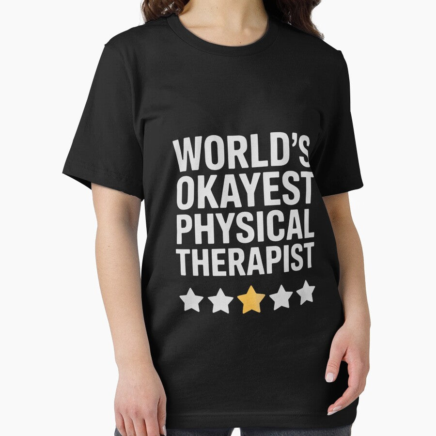 Worlds Okayest Physical Therapist Physical Therapy by traceydowns