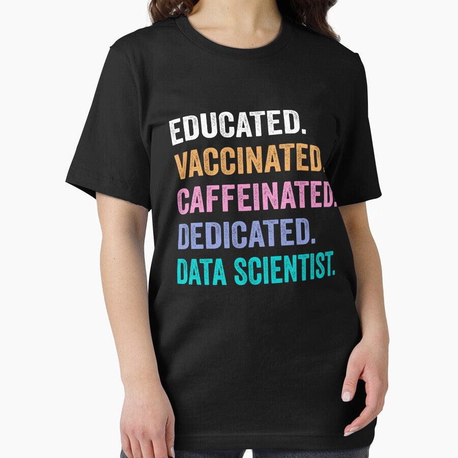 Educated Vaccinated Caffeinated Dedicated Data scientist shirt, Funny Data scientist Christmas Gift by xlnv