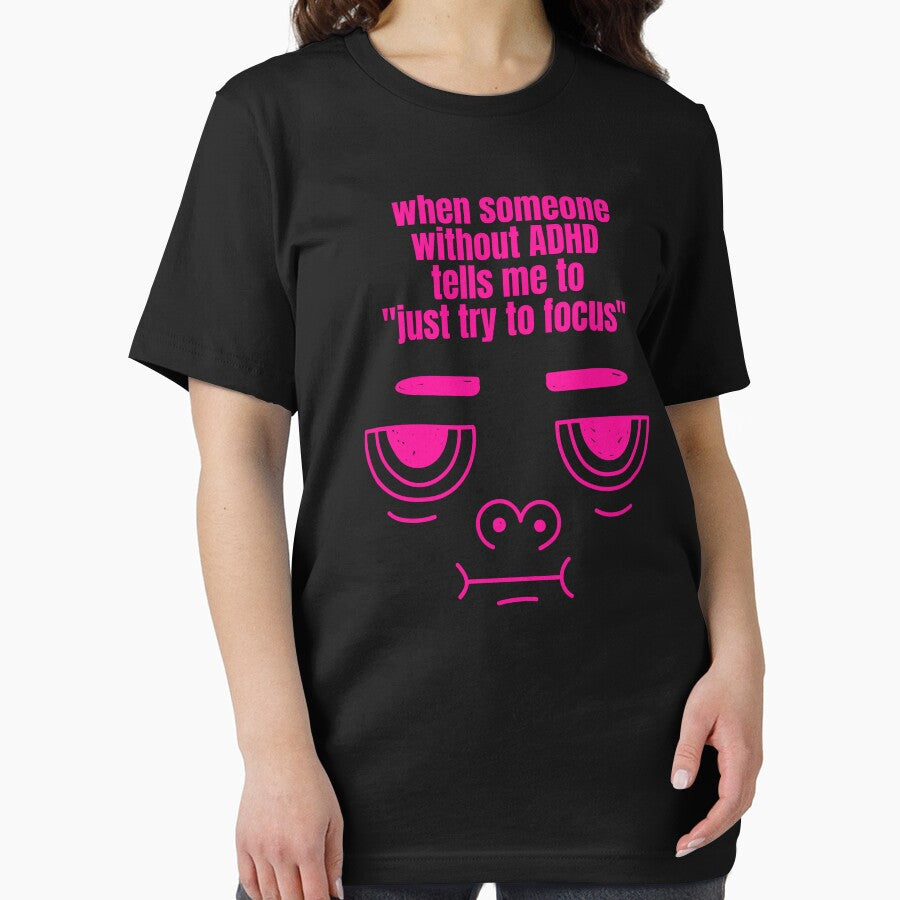 Just Try to Focus ADHD Funny Meme by Nathalie Aynié