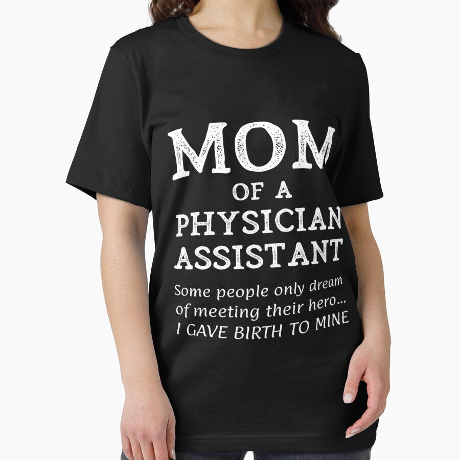 Proud Mom Of A Physician Assistant Medical PA Mother Gift by Sashakis