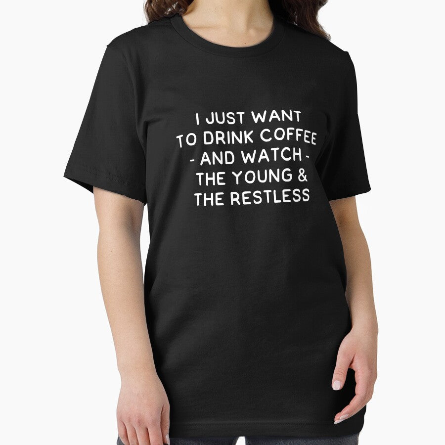 I just want to drink coffee and watch the young and the restless by alexmichel91