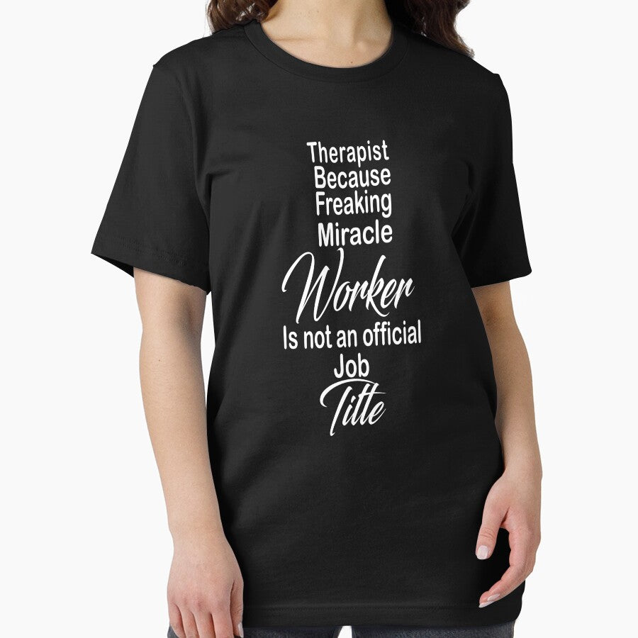 Therapist because freaking miracle worker is not an official job title by kiondo