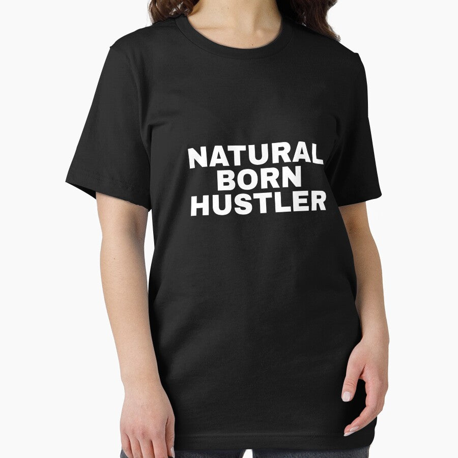 Natural Born Hustler by alloutshirts