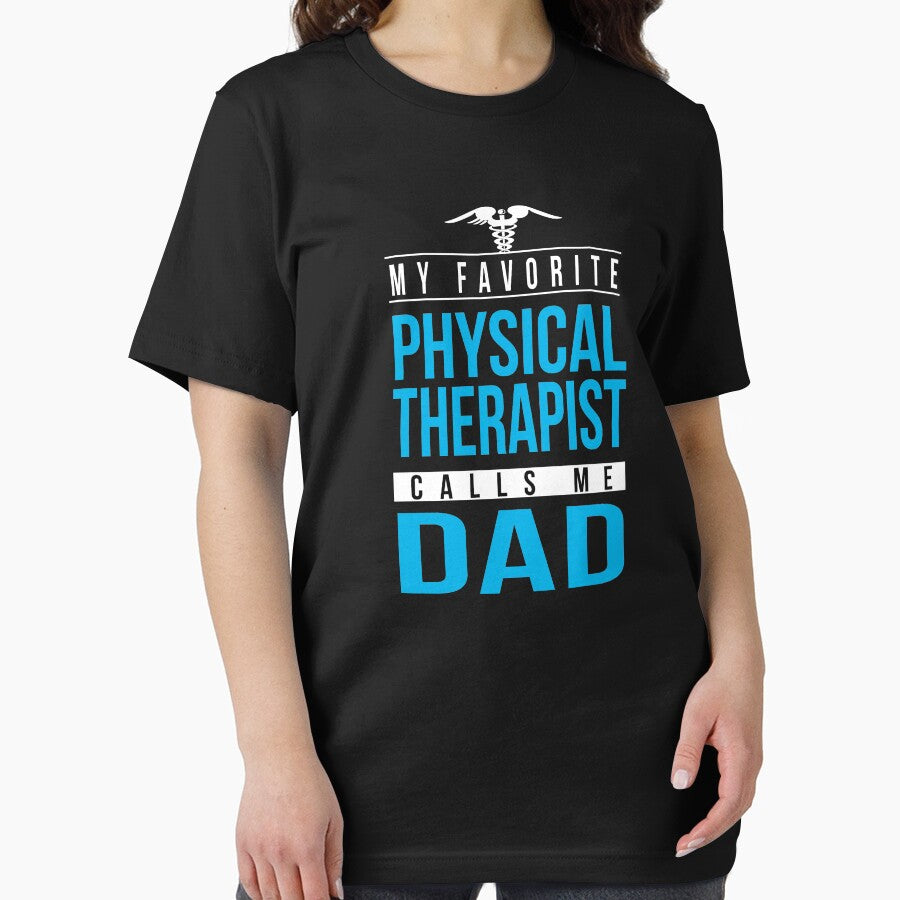 Proud Physical Therapist Dad , My Favorite Physical Therapist Calls Me Dad by majidkacm