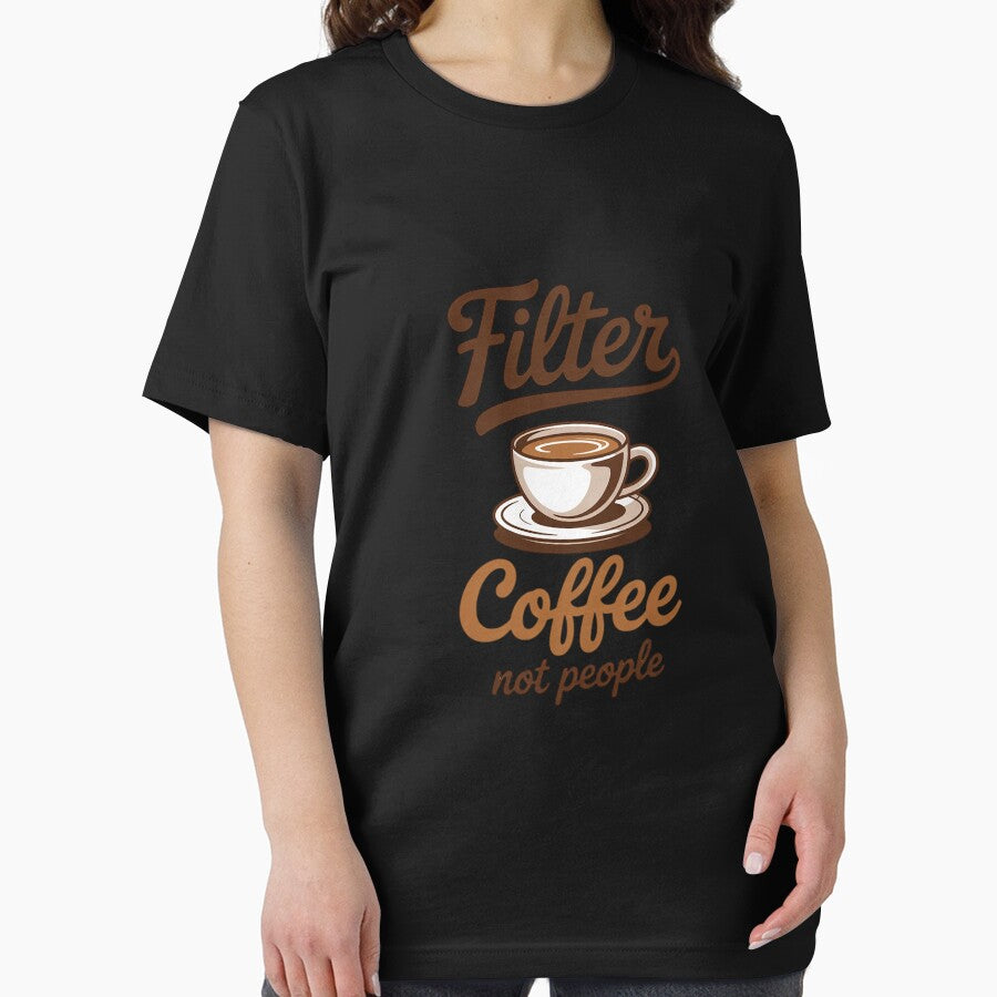 Filter Coffee Not People Funny by JulienAureo