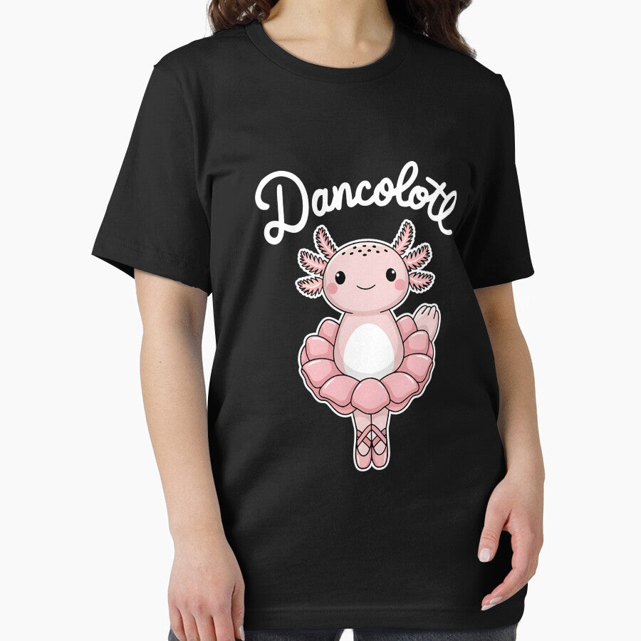 Dancolotl Saying Axolotl Dancing Dancer Sarcastic by MAKOPOKOShop