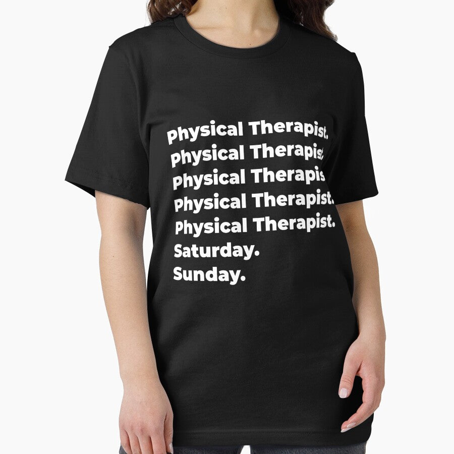 Physical Therapist saturday and sunday by SVPOD