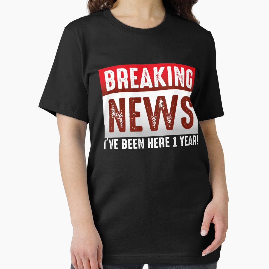 Breaking News I've Been Here 1 Year - 1st Work Anniversary First Employee Appreciation by Zeevla