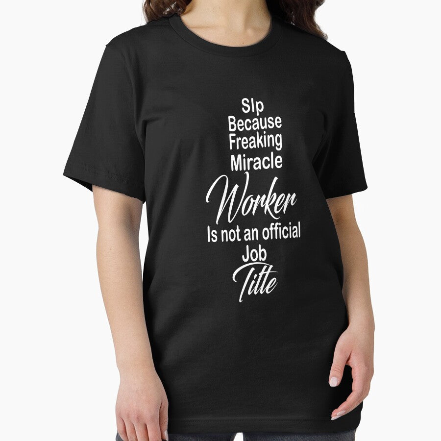 Slp because freaking miracle worker is not an official job title by kiondo