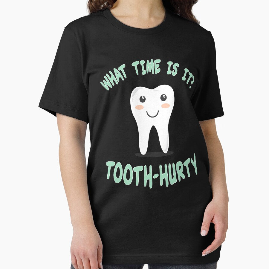What Time Is It? Tooth Hurty Dental Dentist Funny by norwoodcarney