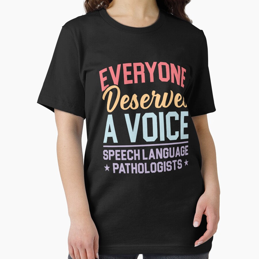 Everyone Deserves A Voice Shirt, Speech Language Pathologist Shirt, SLP Therapy Shirt, SLP Shirt, Gift For SLP, Speech Therapist Mode Shirt by aymob