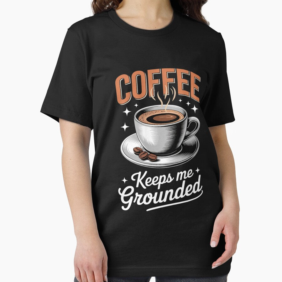 Coffee Keeps Me Grounded Morning Necessitie by August4Laughs25