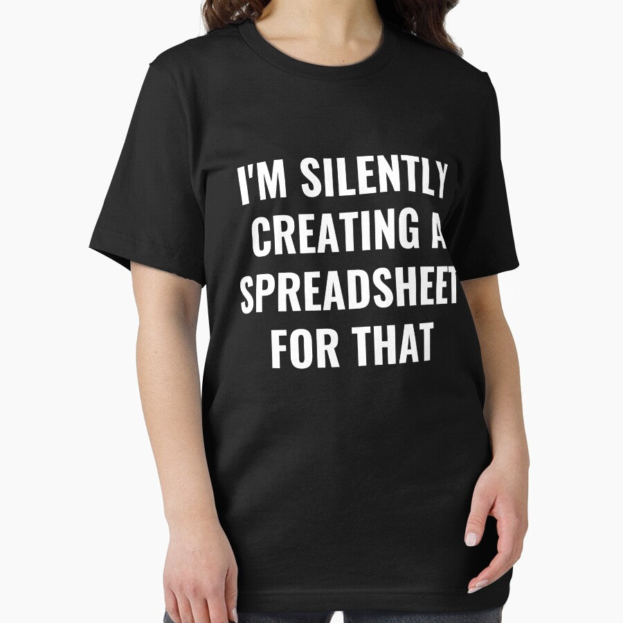 I'm Silently Creating A Spreadsheet For That Funny Accountant Actuary Data Lover by ZACK ART
