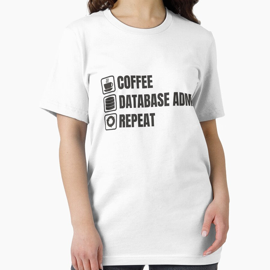 Coffee, Database Admin, Repeat (For Light Background) by thecatcouch