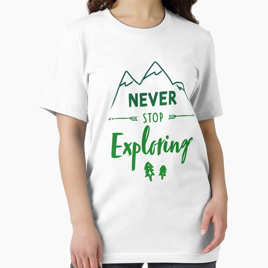 Never Stop Exploring by SuperCutsTshirt