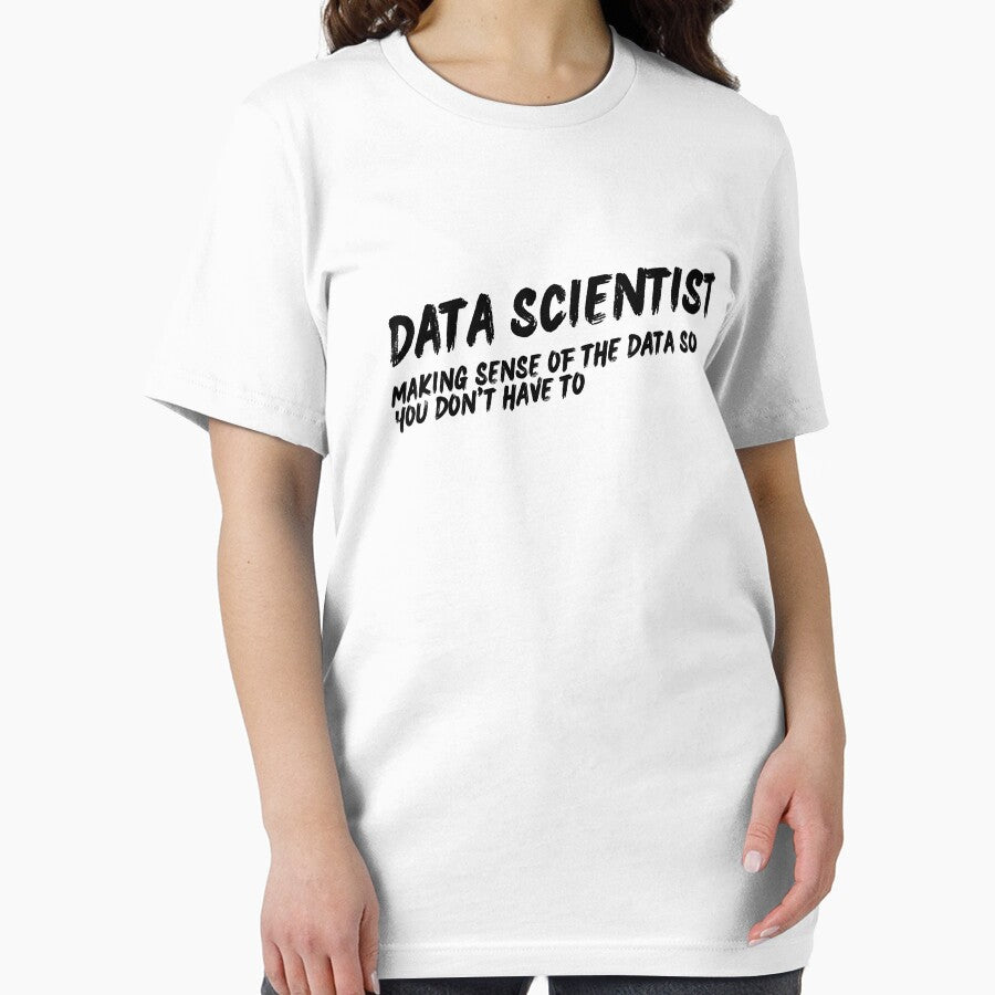 Data Scientist Fun and Witty Description | Lowest Price on Site by The Plain Color Shop