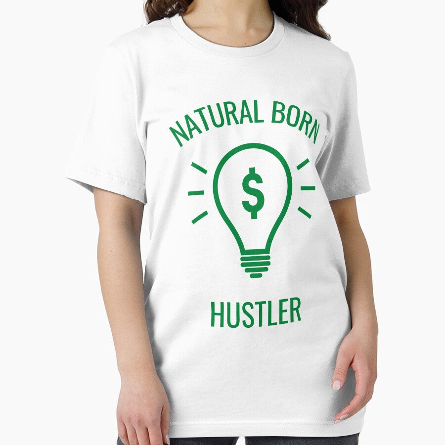 Natural Born Hustler by TheStyleShop