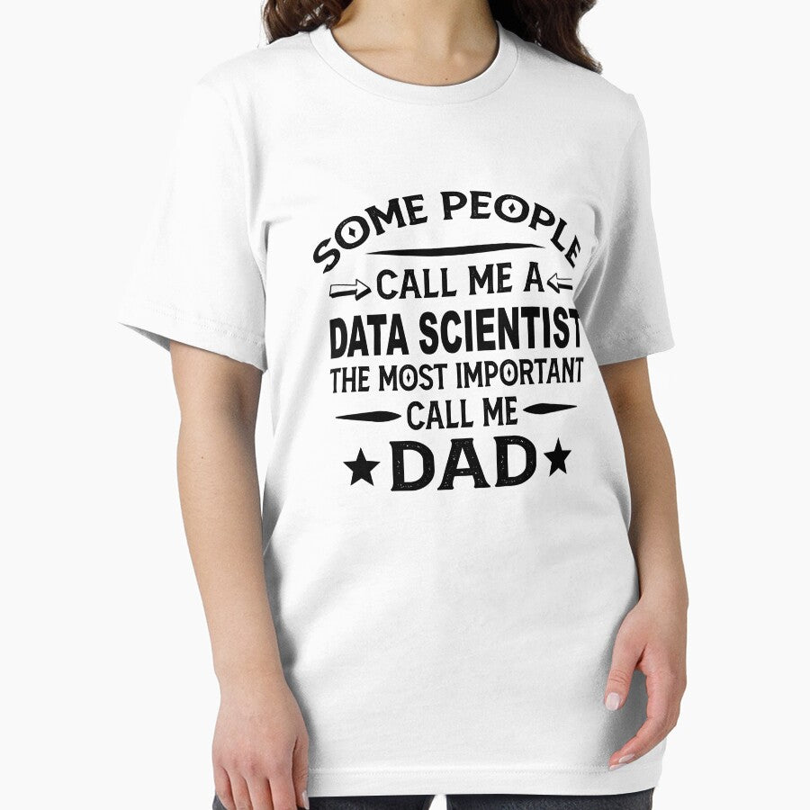 Data scientist Father Dad T-shirt gift for father's Day Data scientist Dad Father's Day, Data scientist Dad Hudband Christmas Gift by xlnv