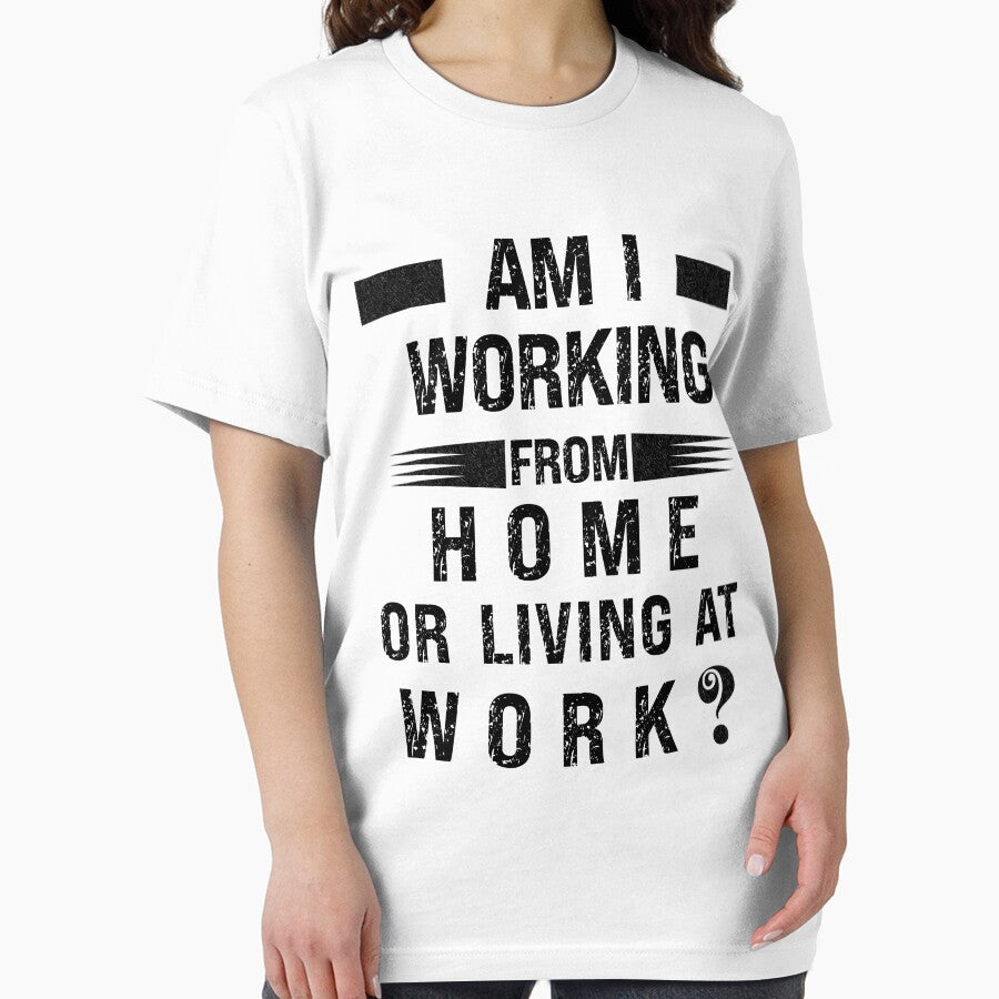 AM I WORKING FROM HOME OR LIVING AT WORK REMOTE WORK by iynoo