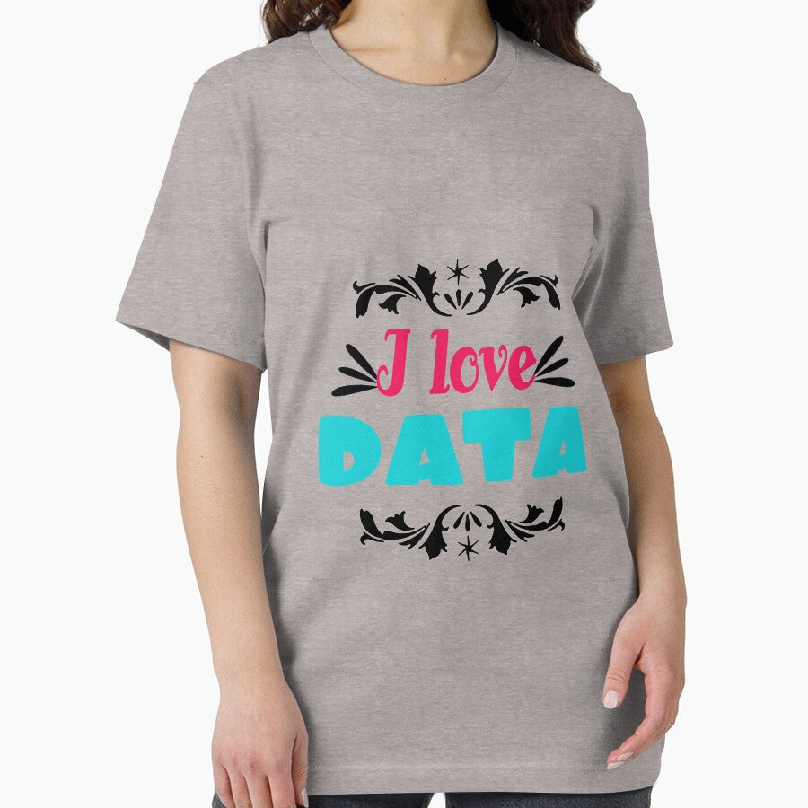 Funny science quotes I love data, gift idea for lovers science and technology by Mac Store