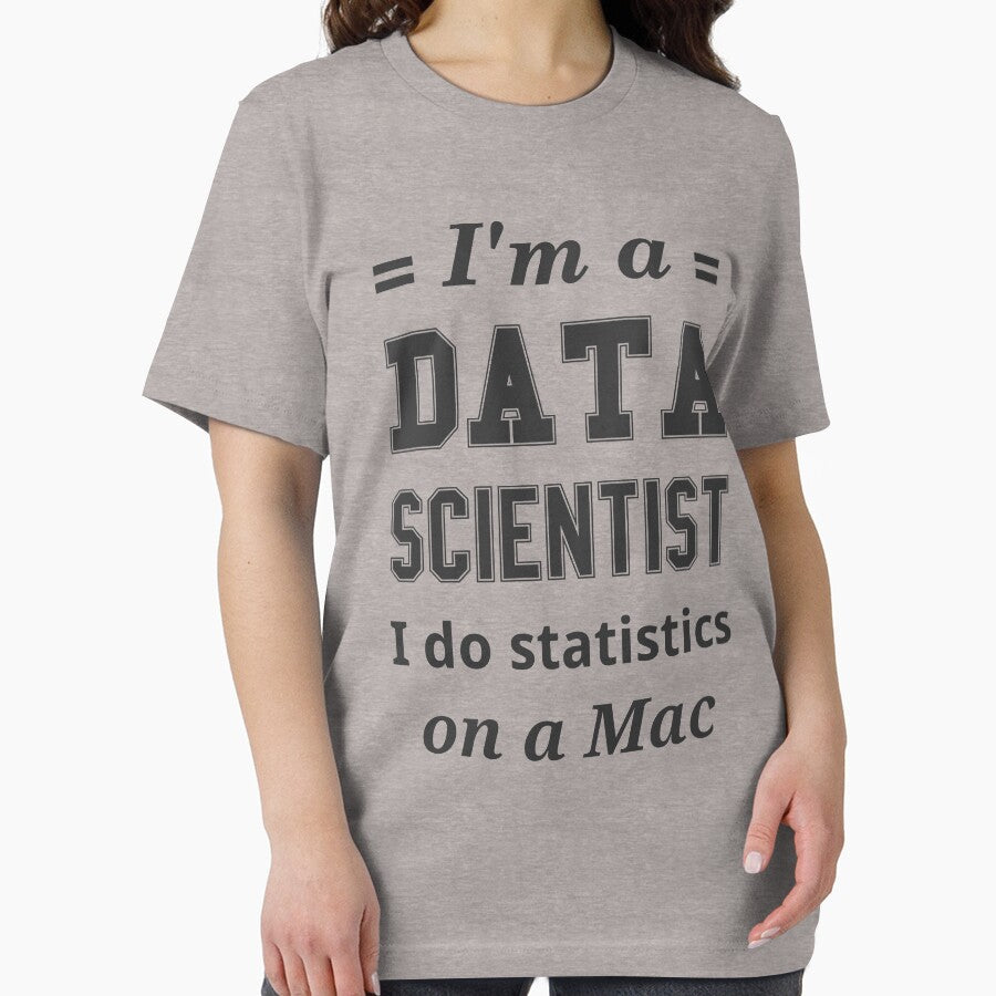 I'm a DATA SCIENTIST I do statistics on a Mac - Dark Gray Design by ramiro