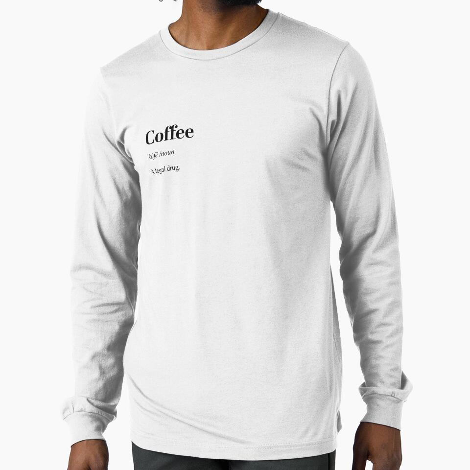 Coffee - A legal drug. Coffee quote. by Vantu Design