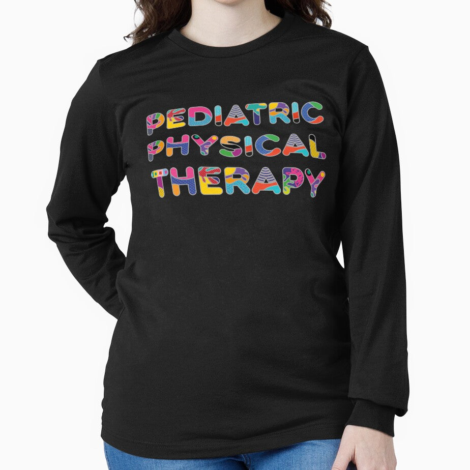 Pediatric Physical Therapy Shirt, PT, PTA, Pediatric PT Shirt, Physical Therapist Tshirt, Appreciation Gift by odrito