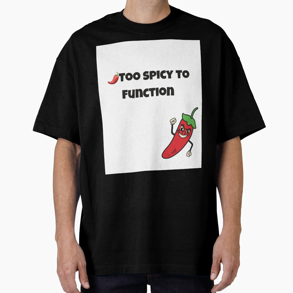.	“Too Spicy to Function | Hot Pepper Humor for the Neurodivergent Crew” by neurospicyvibes
