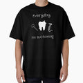 Everyday I'm Suctioning Dental Assistant by Ashley0016