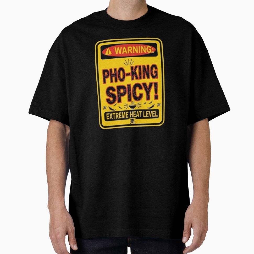 Warning Pho-King Spicy Extreme Heat by Oommen Studio