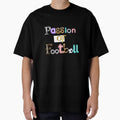 Passion of football by CrimeScene24.7Apparel