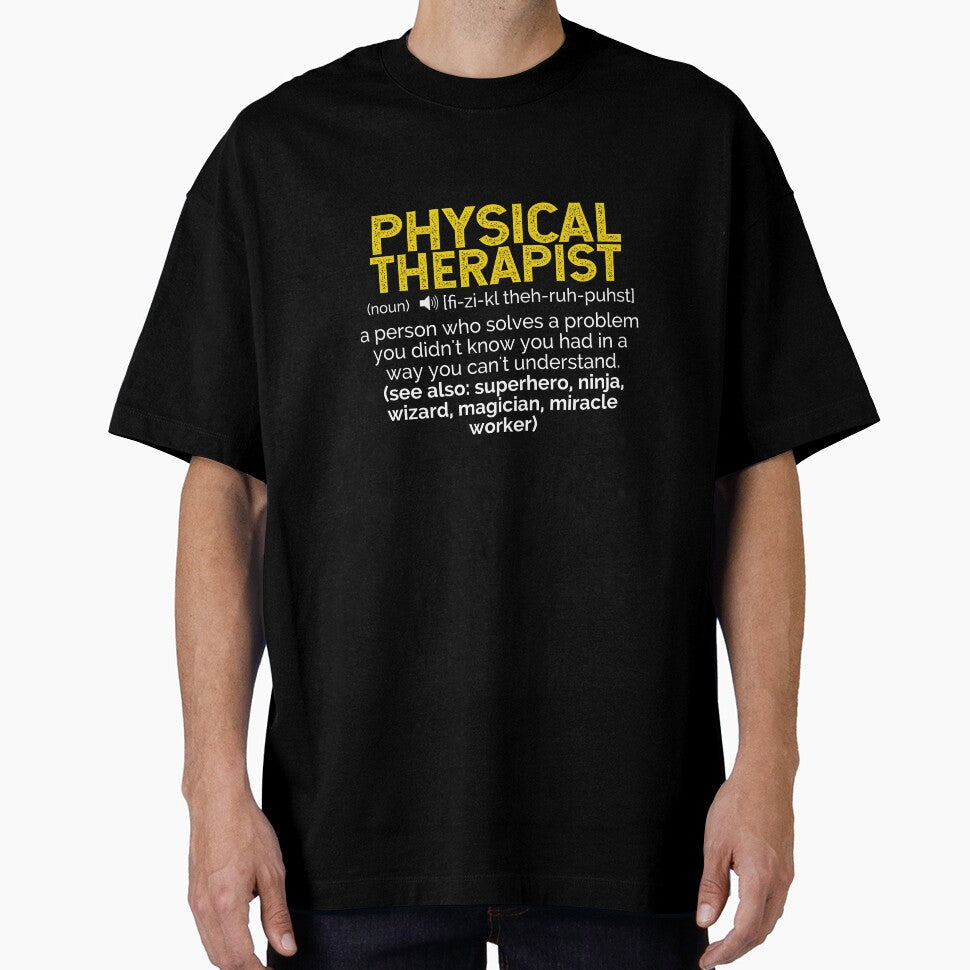 PT Definition ~ A person who solves a problem you didn't know you had in a way you can't understand (see also: superhero, ninja, wizard, miracle worker by TeesYouWant