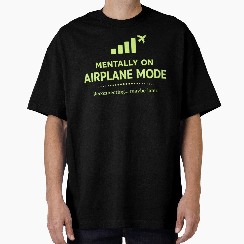Mentally On Airplane Mode Shirt – Funny Introvert Recharge Quote by AdicretorDesign