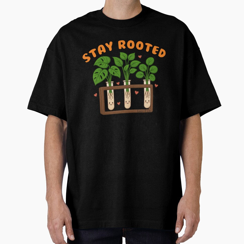 Stay Rooted – Cute Propagation Station Plant Lover Design by Lazy T Co.