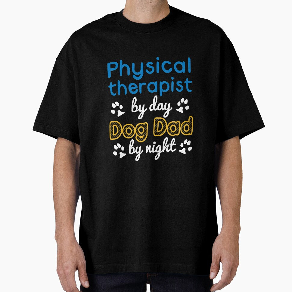 Physical therapist By Day Dog Dad By Night by kimart18