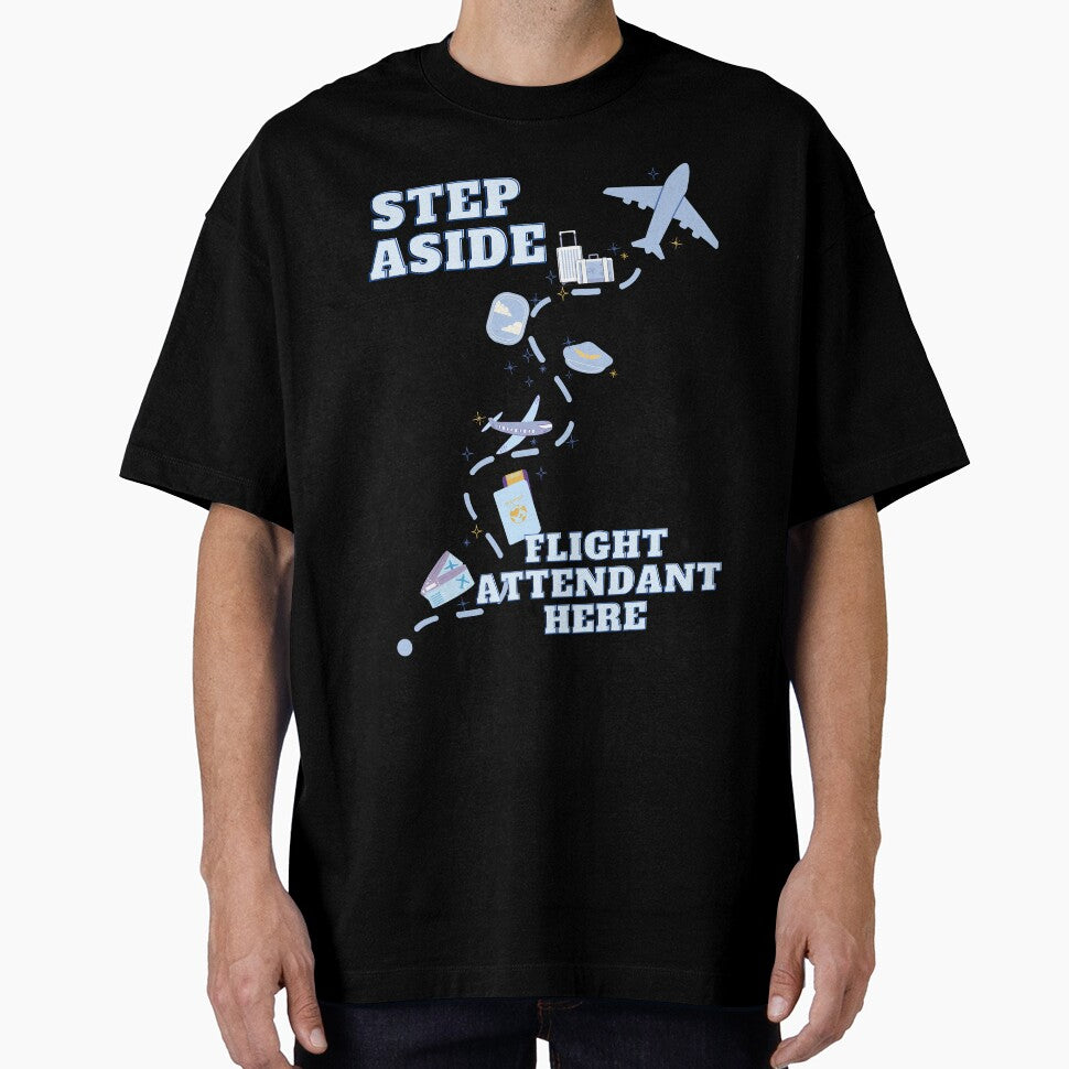 Step aside flight attendant here design by Daintywear