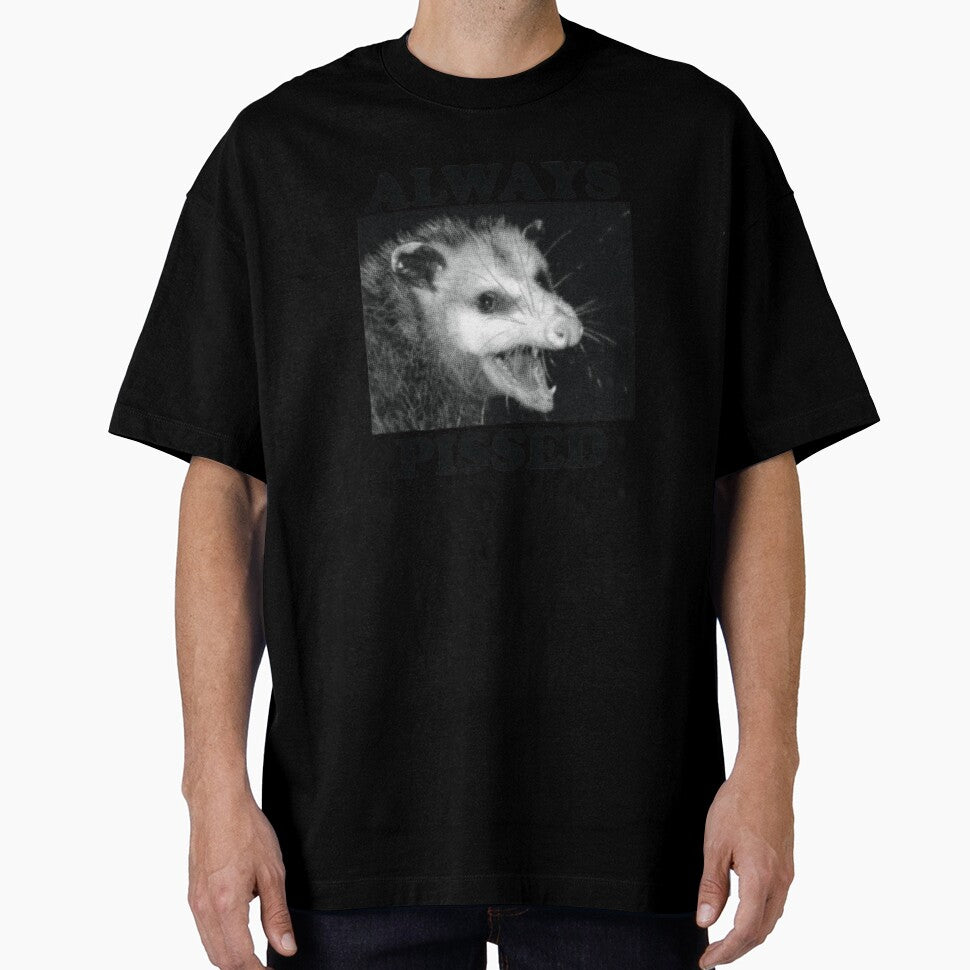 ALWAYS PISSED OPOSSUM SHIRT by sillyguystore