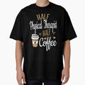 Half Physical Therapist Half Coffee, Funny Physical Therapist by Ripper19