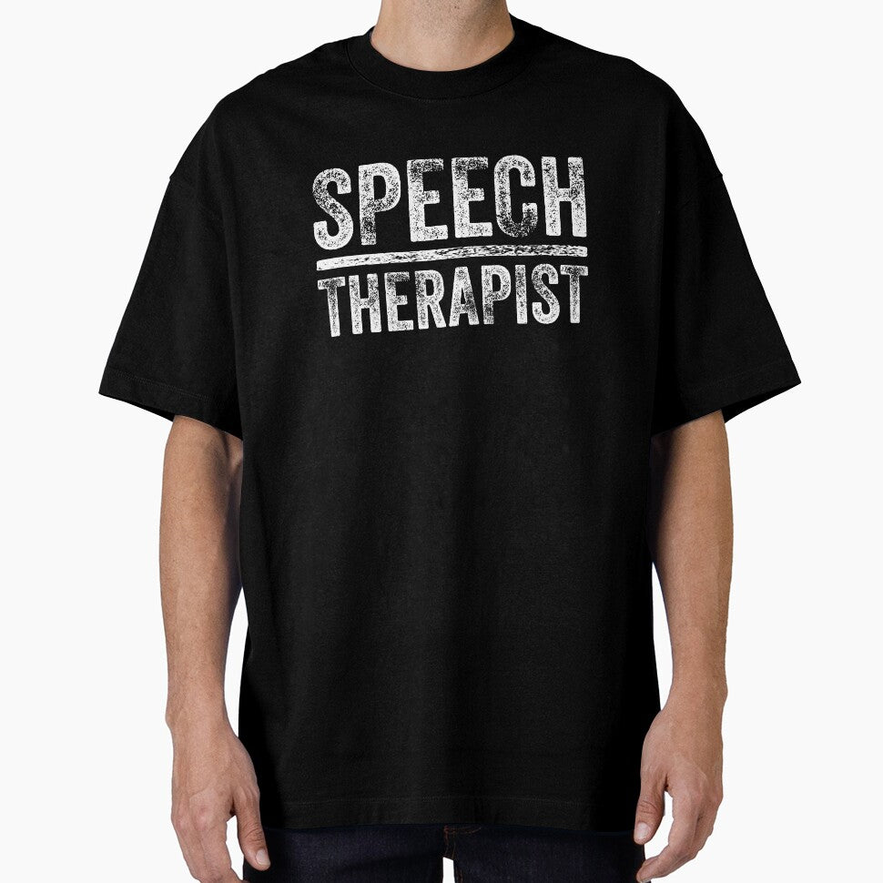 Speech Therapist  Adult Speech Therapy T-shirt by kdllama
