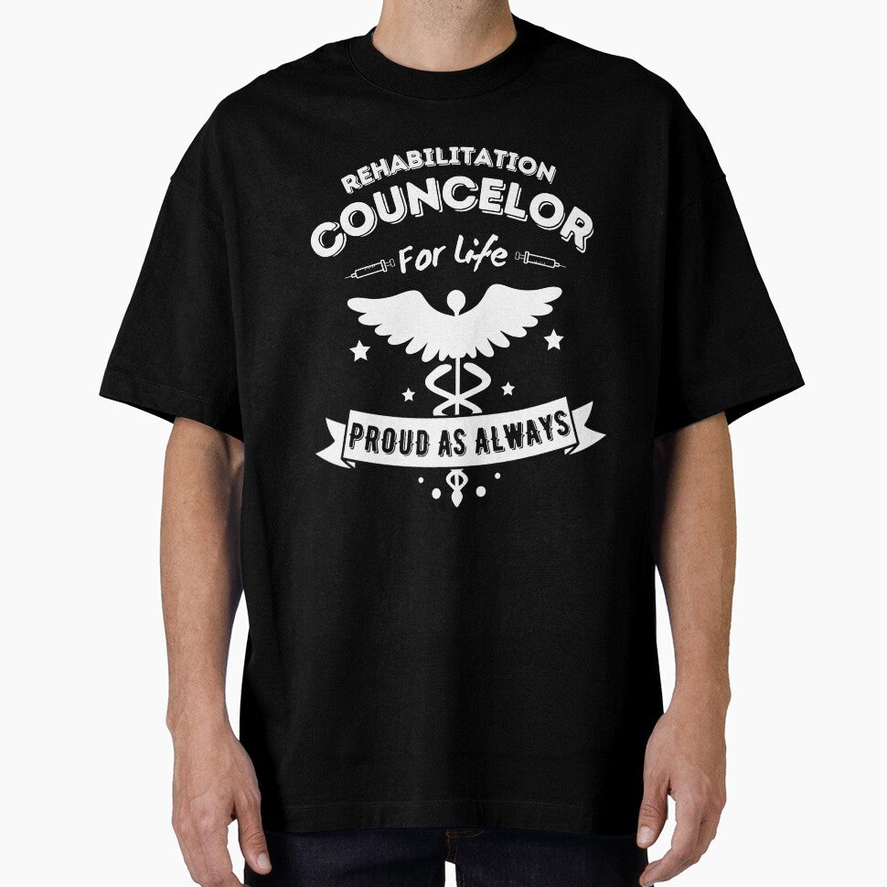 Funny Rehabilitation Councelor For Life Proud As Always for Hospital Doctors And Staffs by MyPrintCharming