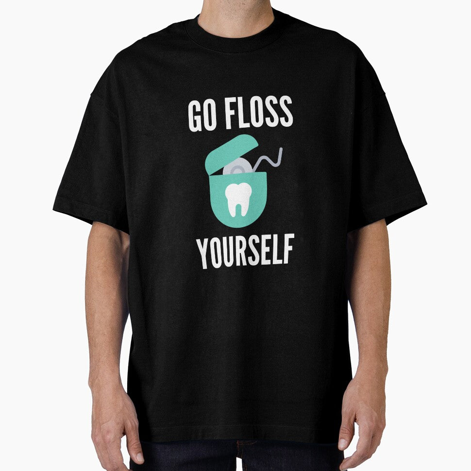 Go Floss Yourself Funny Dental Hygienist Gift Dentist Go Floss Yourself by lou731