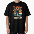 Knitting Makes Me Feel Less Murdery Funny Craft Design by vikingstshirts